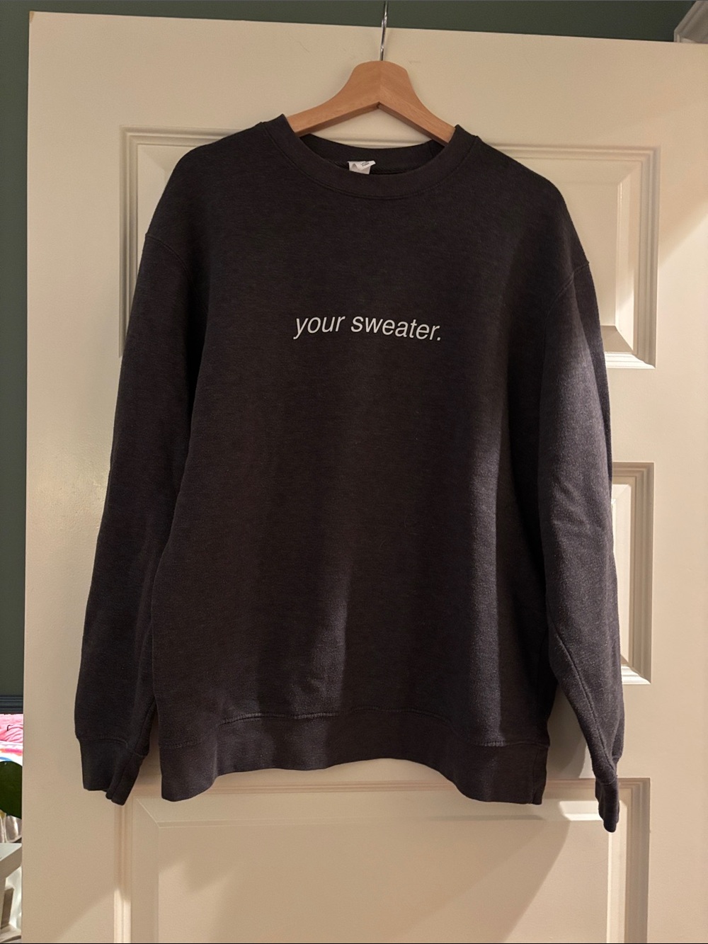 Your Sweater Charcoal Crewneck Sweatshirt - Relaxed Women's Pullover
